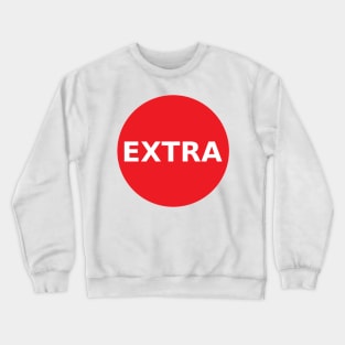 EXTRA Big Red Dot Hoodiez Crewneck Sweatshirt